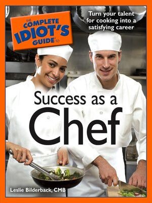 cover image of The Complete Idiot's Guide to Success as a Chef